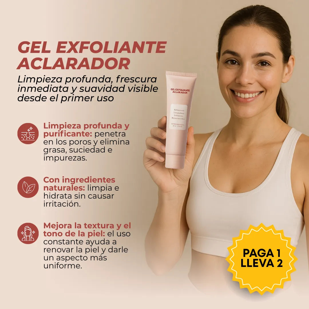 Gel Exfoliante Aclarante - Reduce zonas oscuras y deja tu piel suave y uniforme